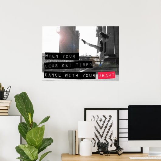 あなたのハートの天井ムーアのポスターで踊る ポスター (ホームオフィス)