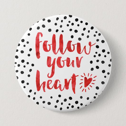 あなたのハートの引用文を後を追って下さい 缶バッジ (正面)