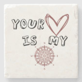 あなたのハートは私のコンパスだ ストーンコースター (正面)