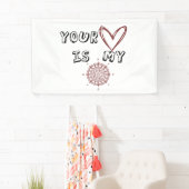 あなたのハートは私のコンパスだ 横断幕 (インサイチュ)