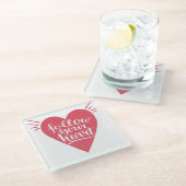 あなたのハートを後を追って下さい ガラスコースター (アングル)