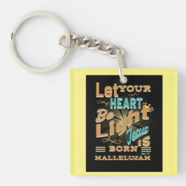 あなたのハートを軽くしなさい、イエスは生まれ、ハレルヤ キーホルダー