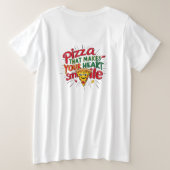 あなたのハートスマイルTシャツを作るピザ | おもしろい プラスサイズTシャツ (デザイン裏面)
