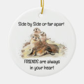 あなたのハート引用文の友人シール動物のユーモア セラミックオーナメント (正面)