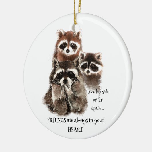 あなたのハート引用文ラクーンアニマルユーモアの友人 セラミックオーナメント (左)