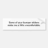 あなたのバンパーステッカーのいくつかは私に小さいuを…作ります バンパーステッカー (正面)