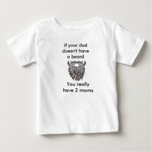 あなたのパパがひげのワイシャツを持たなければ ベビーTシャツ