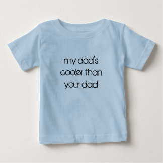 あなたのパパより私のパパのクーラー ベビーTシャツ