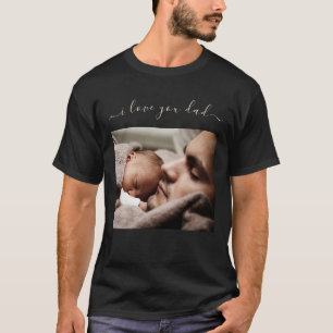 あなたのパパ写真Tシャツと文字- I Love Youパパ Tシャツ