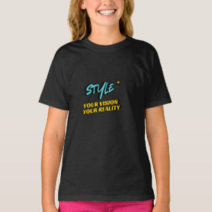 あなたのビジョン、あなたの現実 Tシャツ