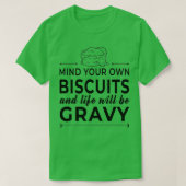 あなたのビスケットのアンプの生活を気に入れWiLl Be Gravy Tシャツ (デザイン正面)