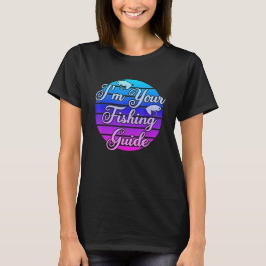 あなたのフィッシングガイドです 1 Tシャツ (正面)