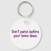 あなたのボスが行うまでパニックに陥らない(2) キーホルダー (正面)
