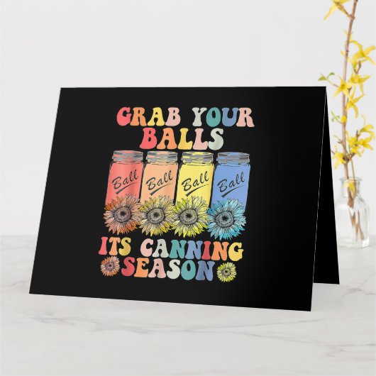 あなたのボールをつかむキャニングシーズンキャニングヒッピー2 カード (黄色い花)