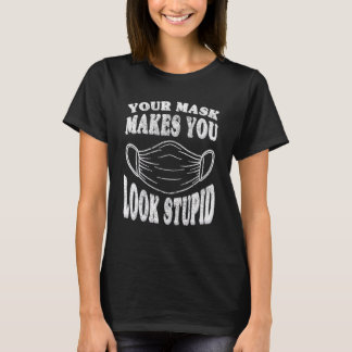 あなたのマスクは馬鹿に見える これも馬鹿なマスク Tシャツ