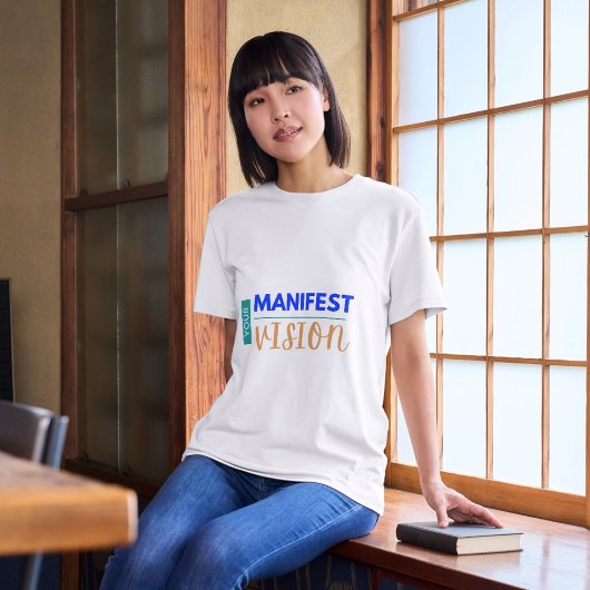あなたのマニフェストビジョン Tシャツ