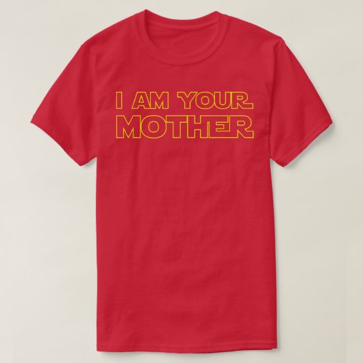 あなたのママだよ T  スターママのための母の日ギフト Tシャツ (デザイン正面)