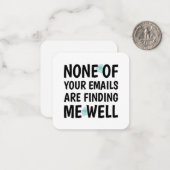 あなたのメールはどれも私を良く見つけていない ノートカード (正面/裏面インサイチュ)