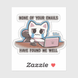 あなたのメールはどれも私を良く見つけられなかった シール