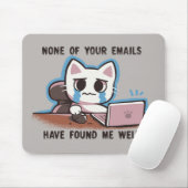 あなたのメールはどれも私を良く見つけられなかった マウスパッド (マウス)