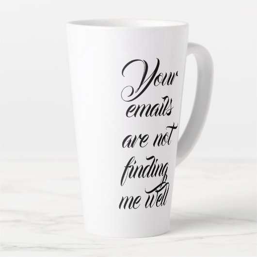 あなたのメールは私を元気に見つけられない カフェラテマグ (右アングル)
