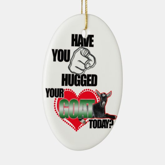 あなたのヤギの今日抱き締められるクリスマスのオーナメントあります セラミックオーナメント (右)