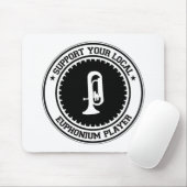 あなたのローカルユーフォニアムプレーヤーを支えて下さい マウスパッド (マウス)