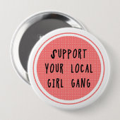 あなたのローカル女の子の集団ボタンを支えて下さい 缶バッジ (正面&裏面)