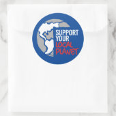 あなたのローカル惑星をサポート ラウンドシール (バッグ)