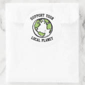 あなたのローカル惑星をサポート ラウンドシール (バッグ)