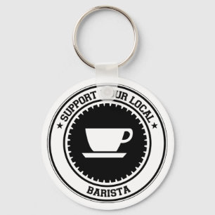 あなたのローカルBaristaを支えて下さい キーホルダー