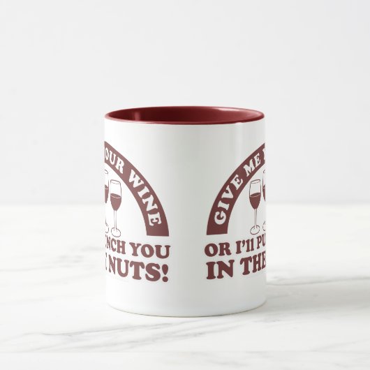 あなたのワインのためのナットの打って下さい マグカップ (中央)