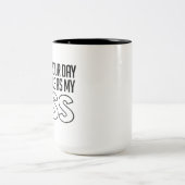 あなたの一日が私の一日と同じくらい… ツートーンマグカップ (中央)