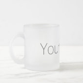 あなたの一流のプリントとパーソナライズ フロストグラスマグカップ (左)