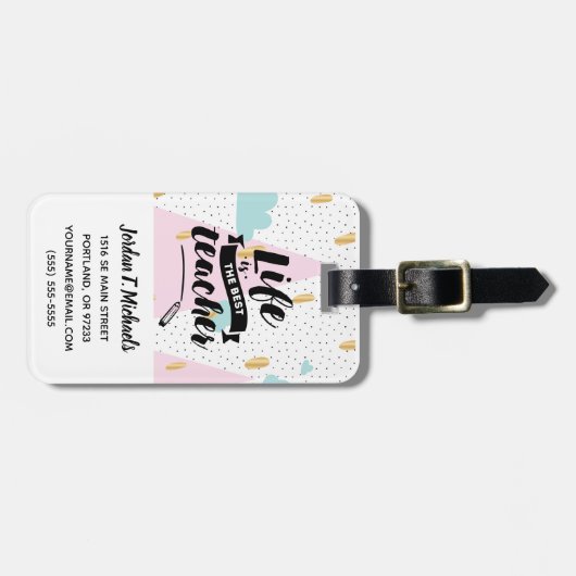 あなたの一流の|の生命をあります最も最高のな先生が加えて下さい ラゲッジタグ (正面横)