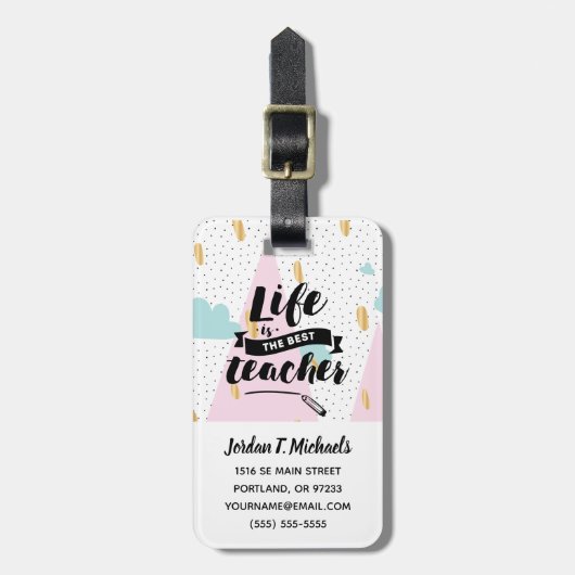 あなたの一流の|の生命をあります最も最高のな先生が加えて下さい ラゲッジタグ (正面縦)