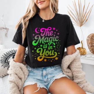 あなたの中に魔法はある グラデーションのインスピレーションの引用 Tシャツ