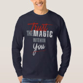 あなたの中の魔法を信じて Tシャツ (正面)