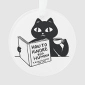 あなたの人々を無視する方法 オーナメント (正面)