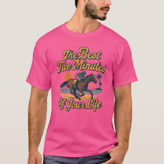 あなたの人生で最高の2分間 ウマ 競馬 男性 Tシャツ