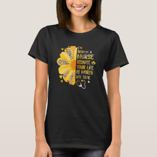 あなたの人生は私の時間の価値があるからこそ看護師になりました Tシャツ