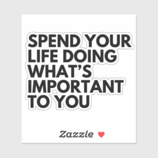 あなたの人生を過ごす シール