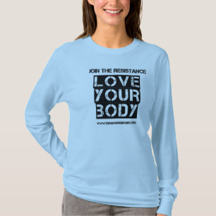あなたの体を愛して下さい Tシャツ
