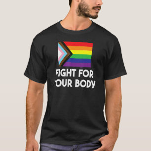 あなたの体進歩フラグゲイプライドワードDのための戦い Tシャツ