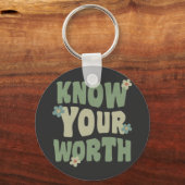 あなたの価値を知っているヴィンテージgroovy引用文 キーホルダー (正面)