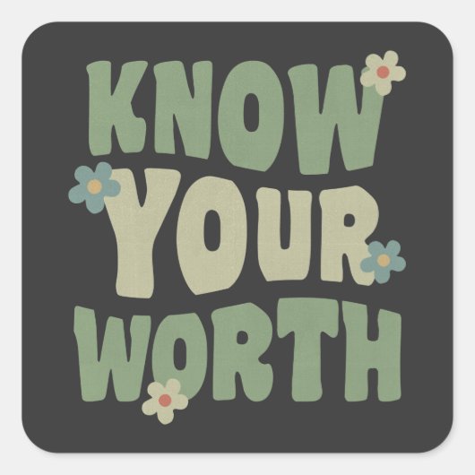あなたの価値を知っているヴィンテージgroovy引用文 スクエアシール (正面)