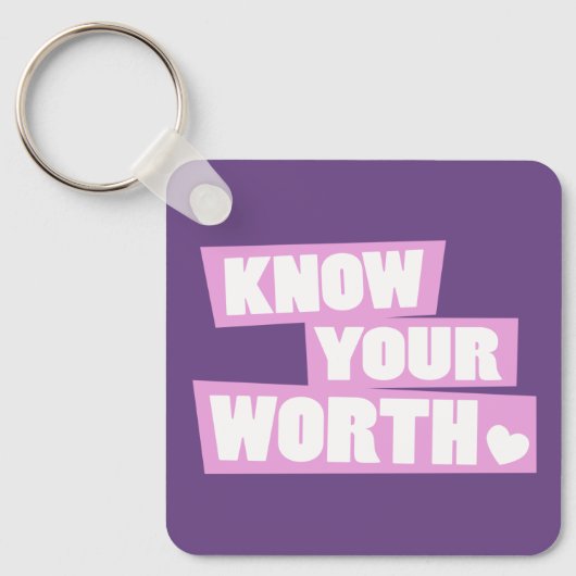 あなたの価値を知ってより多くのスローガンピンク キーホルダー (正面)