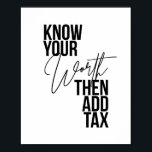 あなたの価値を知って税を追加 ポスター<br><div class="desc">あなたの価値を知って税を追加</div>