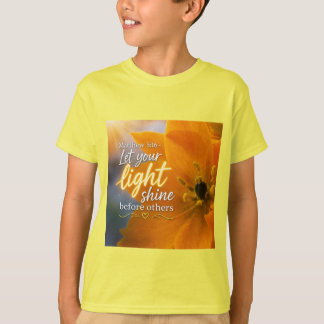 あなたの光を輝かせましょう! Tシャツ