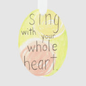 "あなたの全ハート"の水彩画のとオーナメント歌って下さい オーナメント (正面)